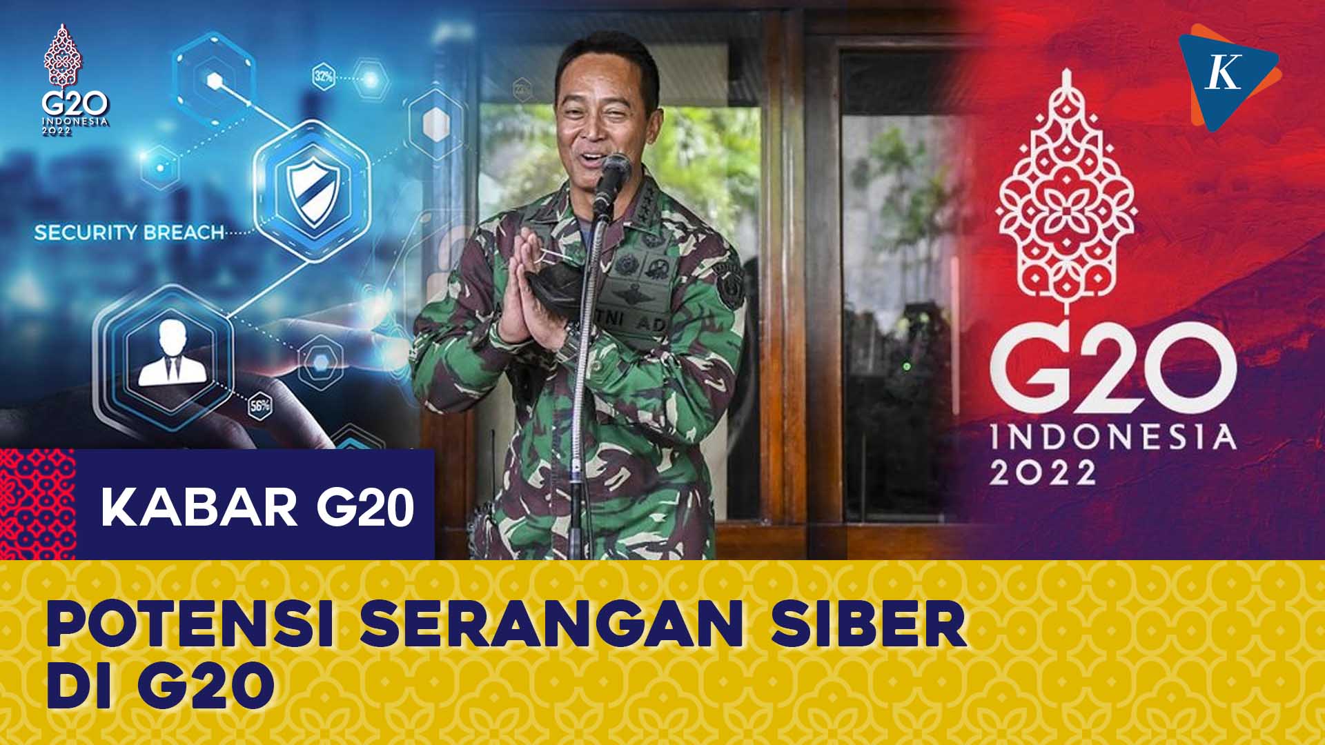 Panglima TNI Andika Sebut Ada Potensi Serangan Siber Saat KTT G20 di Bali