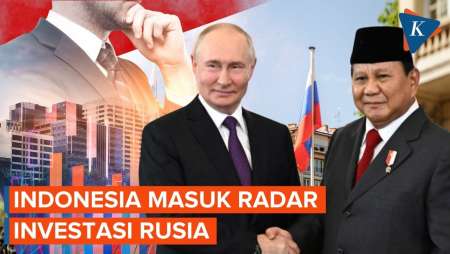 Indonesia Masuk Radar Investasi Rusia, Sektor Apa Yang Diincar?