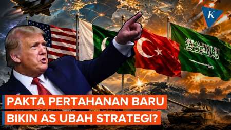 Pakistan-Arab Saudi-Turkiye Bentuk Pakta Pertahanan, Strategi AS Terancam Berubah?