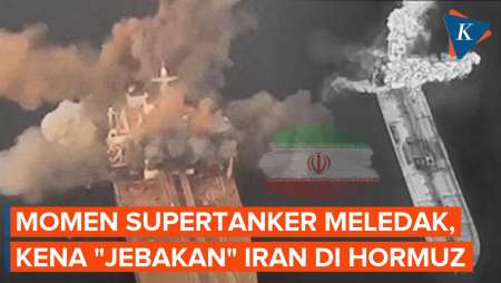 Detik-detik Ranjau Laut Iran Ledakkan Supertanker, Picu Bola Api Raksasa Di Selat Hormuz