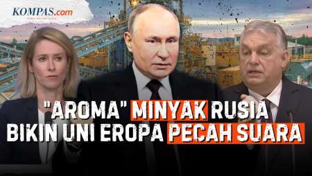 Rusia "Untung", Minyak Bikin Uni Eropa Pecah Suara Soal Sanksi Ekonomi Terbaru
