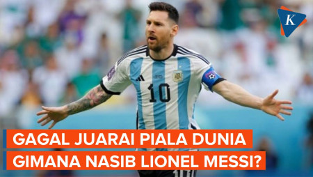 Cerita Messi Bersiap jika Argentina Tidak Jadi Juara Piala Dunia…