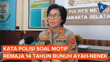 Polisi Masih Dalami Motif Remaja 14 Tahun Bunuh Ayah dan Nenek di Jaksel