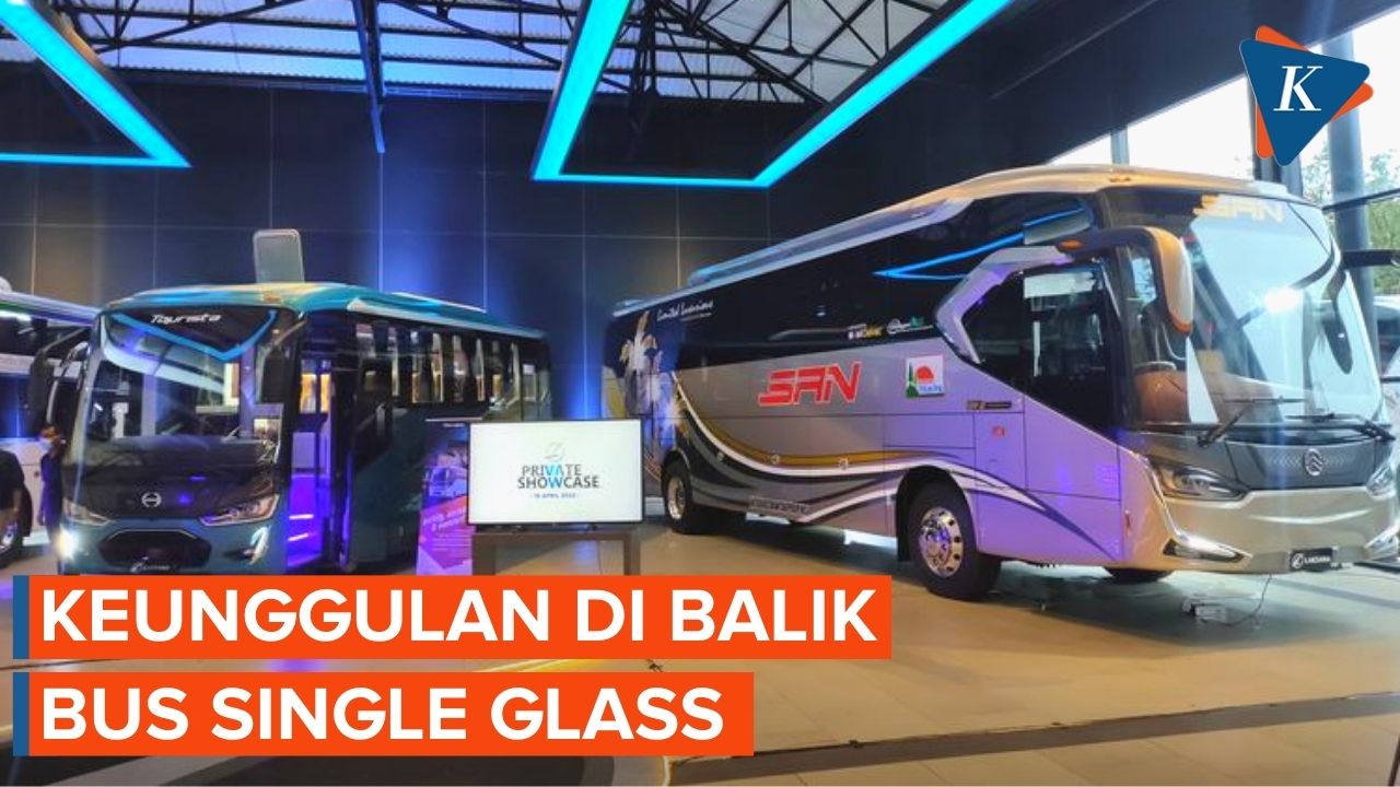 Keunggulan Bus Single Glass