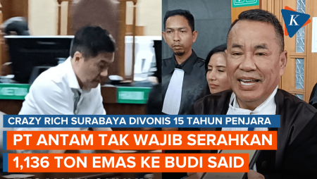 Putusan Hakim: PT Antam Tak Wajib Serahkan 1,136 Ton Emas ke Crazy Rich Surabaya Budi Said