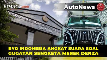 Sengketa Nama Merek Denza, Gugatan BYD Ditolak PN Jakarta Pusat