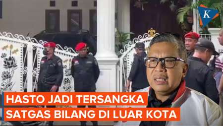 Soal Keberadaan Hasto, Satgas Cakra Buana Sebut di Luar Kota