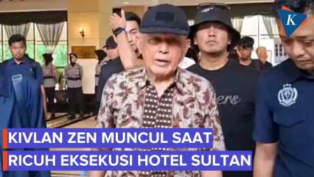 Kivlan Zen Muncul Saat Eksekusi Hotel Sultan Yang Diwarnai Ricuh, Tangan Sampai Terluka