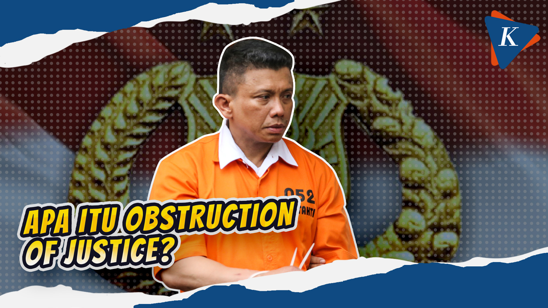 Pengertian Obstruction of Justice yang Buat Ferdy Sambo dkk Jadi Tersangka