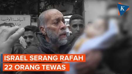 Serangan Udara Israel ke Rafah Tewaskan 22 Orang