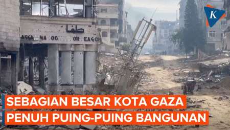 Penampakan Terbaru Pusat Kota Gaza yang Dilanda Perang Berkepanjangan dengan Israel