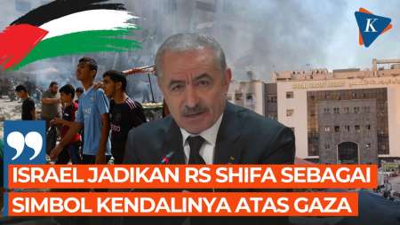 PM Palestina Tuding Israel Jadikan RS Shifa Sebagai Simbol Kekuasaan di Gaza