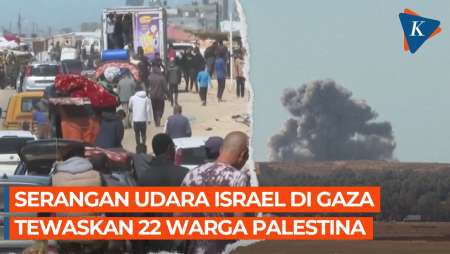 22 Warga Palestina Tewas akibat Serangan Udara Israel 