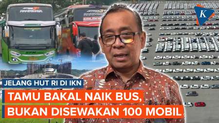 Heboh 100 Mobil Termasuk Alphard Bakal Disewa untuk Tamu IKN, Kemensesneg Ralat Jadi Bus