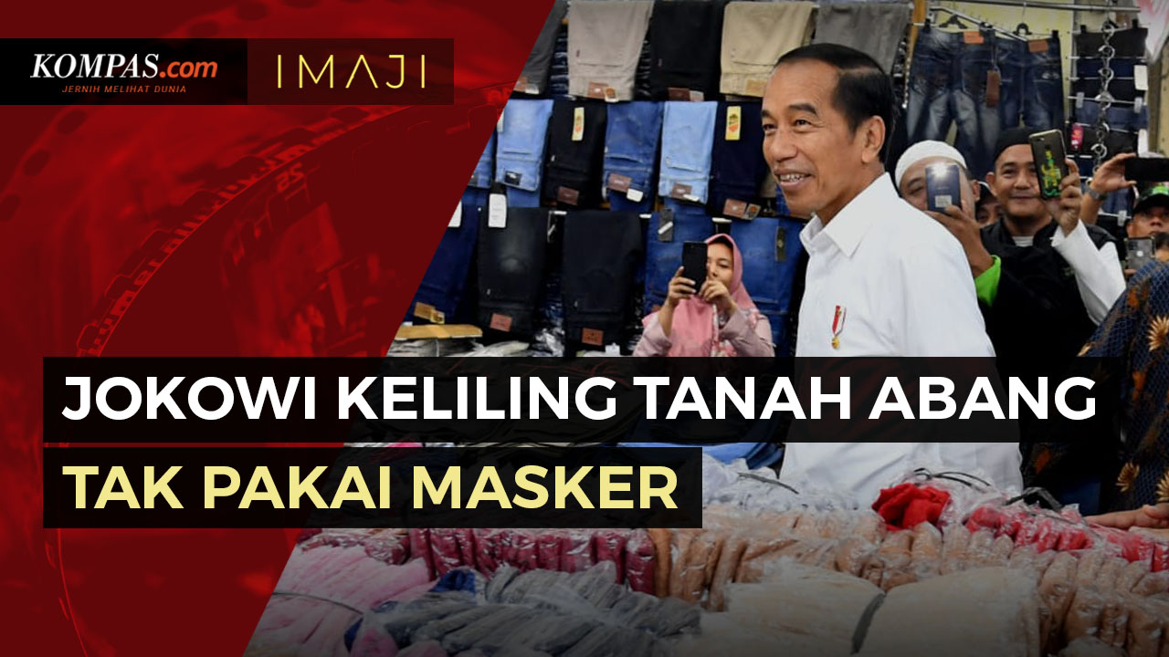 Gaya Jokowi Keliling Pasar Tanah Abang Tanpa Masker Usai PPKM Dicabut