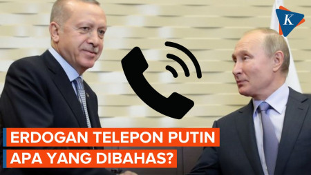 Sederet Perbincangan Erdogan dan Putin via Telepon, Apa Saja yang Dibahas?
