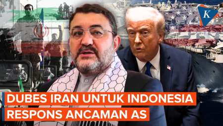 Respons Ancaman AS, Dubes Iran: Kami Kuat Tapi Tak Ingin Perang