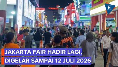 Jakarta Fair Digelar Lagi Sampai 12 Juli 2026, Target Transaksi Tembus Rp 8 Triliun