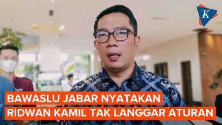 Bawaslu Jabar Nyatakan Ridwan Kamil Tak Langgar Aturan Pemilu