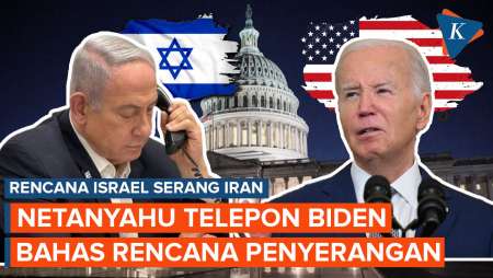 Netanyahu Telpon Biden Bahas Serangan Balasan Israel ke Iran