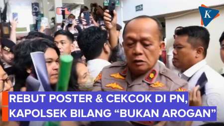 Cekcok Dengan Pendukung Aktivis Di PN Jaksel, Kapolsek: Bukan Arogan, Itu SOP