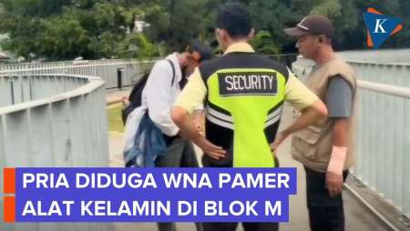 Kronologi WNA Pamer Kelamin Di Blok M, Bukan Kejadian Pertama