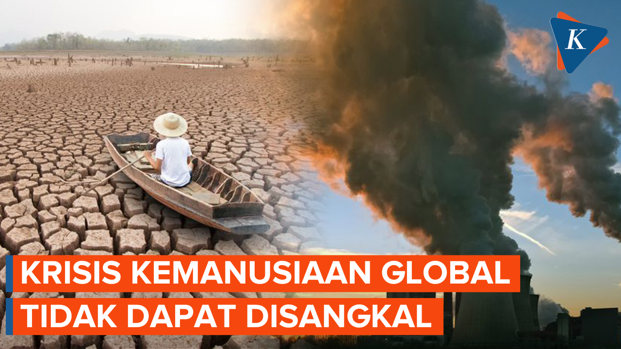 Waspada, Krisis Kemanusiaan Makin Cepat Akibat Perubahan Iklim di Tahun Depan