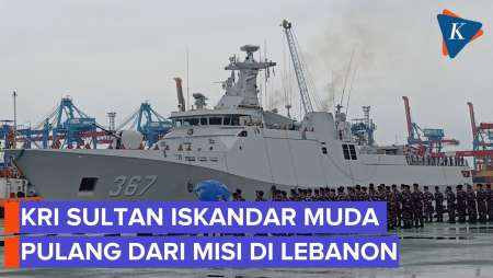 KRI Sultan Iskandar Muda Tiba Di Indonesia Usai Misi Perdamaian Di Lebanon