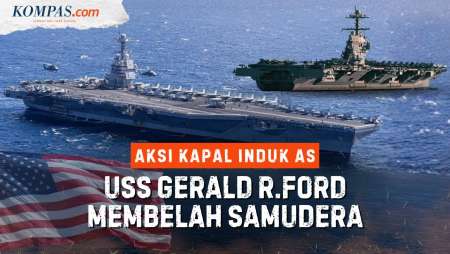 Wujud Kapal Induk USS Gerald R. Ford "Membelah" Samudera