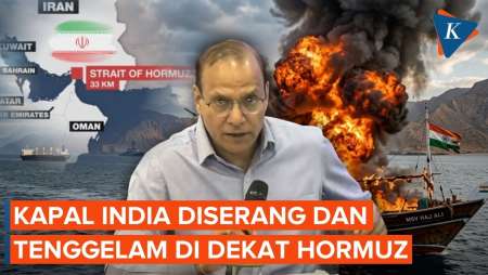 India Ngamuk Kapalnya Diserang Dan Tenggelam Di Dekat Selat Hormuz