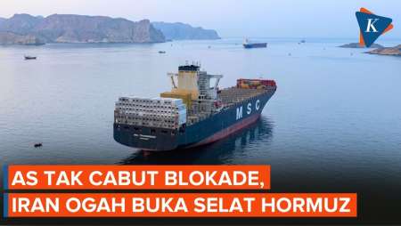 Adu Kuat, Iran Tak Akan Buka Selat Hormuz Selama AS Masih Blokade