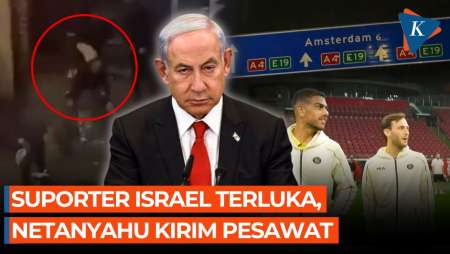 Netanyahu Akan Kirim 2 Pesawat untuk Suporter Israel yang Terluka di Amsterdam