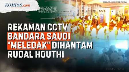 Rekaman CCTV Bandara King Khalid Arab Saudi “Meledak” Dihantam Rudal Houthi
