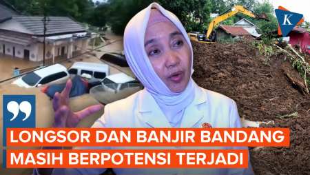 Banjir Bandang dan Tanah Longsor di Sukabumi, BMKG: Masih Berpotensi Terjadi