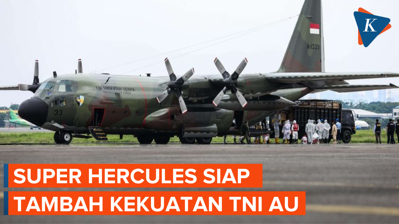 Super Hercules Dijadwalkan Segera Perkuat TNI AU Mulai Bulan Depan