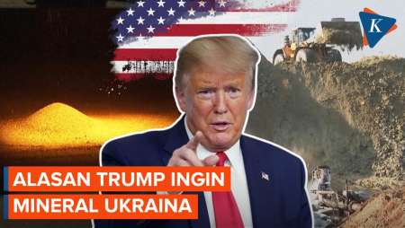 Mengapa Pemerintahan Trump Menginginkan Mineral Ukraina?