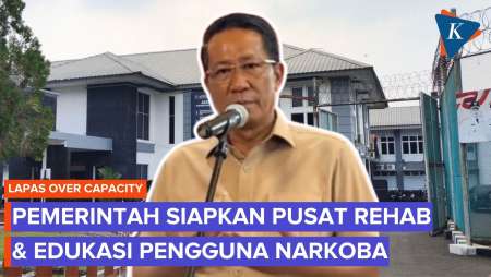 Lapas Kelebihan Kapasitas, Pemerintah Siapkan Pusat Rehab Dan Edukasi Pengguna Narkoba