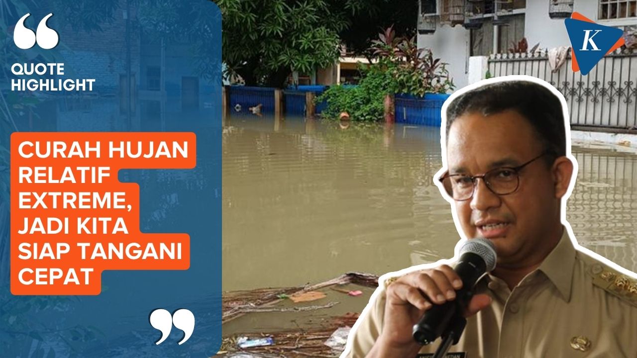 Anies Buka Suara soal Banjir di Jakarta
