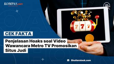 Penjelasan Hoaks soal Video Wawancara Metro TV Promosikan Situs Judi