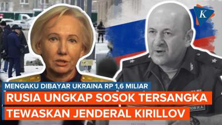 Rusia Ungkap Sosok Tersangka Bom yang Tewaskan Jenderal Igor Kirillov, Dibayar Ukraina Rp 1,6 M