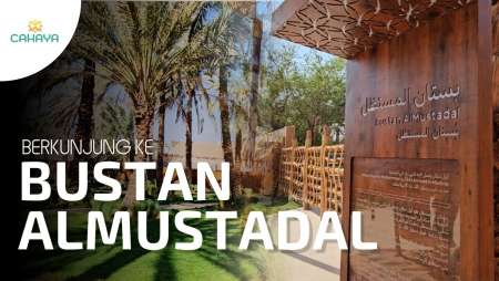 Bustan Al Mustadal, Kebun Kurma yang Pernah Dikunjungi Rasulullah Saat Hijrah ke Madinah