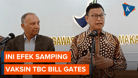 BPOM Ungkap Efek Samping Vaksin TBC Bill Gates