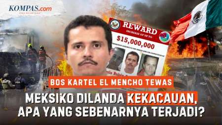 Meksiko "Membara" Usai Bos Kartel El Mencho Tewas, Apa Yang Terjadi?