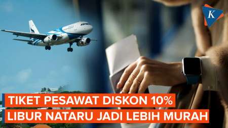 Harga Tiket Pesawat Domestik Turun 10 Persen, Berlaku Mulai 19 Desember 2024