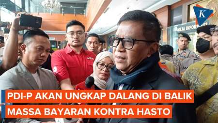PDI-P Tuding Massa Kontra Hasto Dibayar, Sebut Akan Bongkar Dalangnya