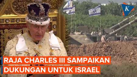 Pidato Pertama Raja Charles III, Sampaikan Dukungan untuk Israel