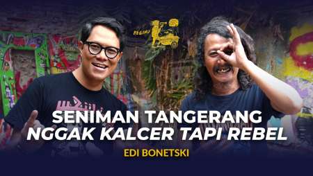 Edi Bonetski, Seniman Tangerang, Enggak Kalcer Tapi Rebel | BEGINU 212