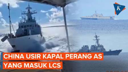 LCS Memanas! China Usir Kapal Perang AS yang Masuk Tanpa Izin