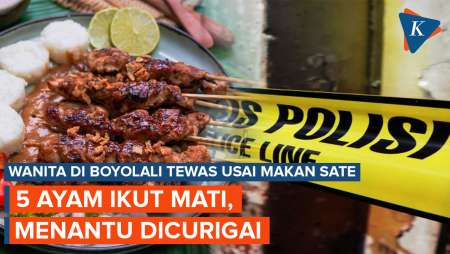 Fakta Tewasnya Wanita Di Boyolali Usai Makan Sate, 5 Ayam Ikut Mati, Menantu Dicurigai