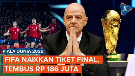 FIFA Naikkan Harga Tiket Piala Dunia 2026, Laga Final Tembus Rp 186 Juta!